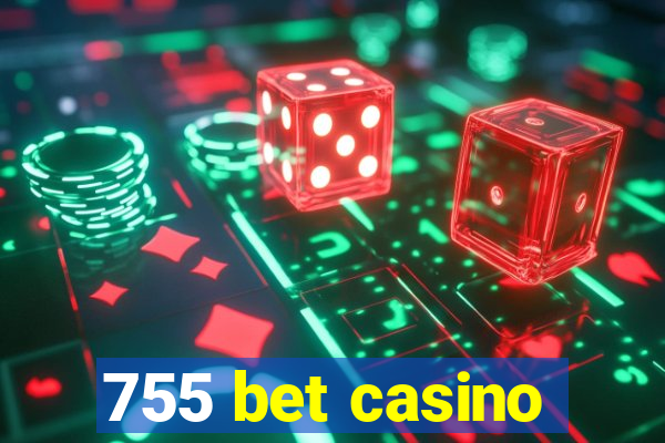 755 bet casino